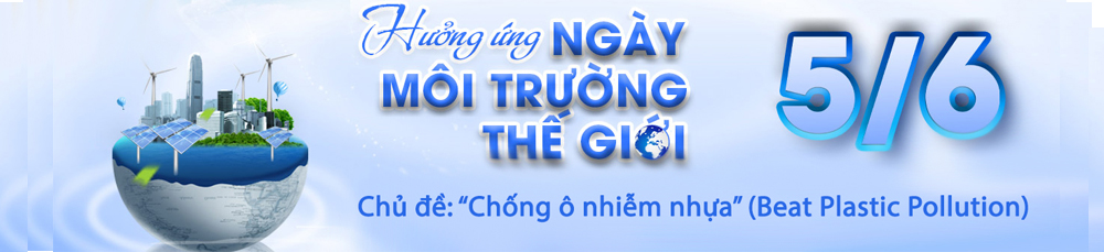 Hưởng ứng Ngày Môi trường Thế giới